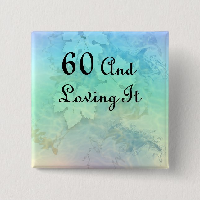 60 und es liebend button (Vorderseite)