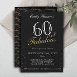 60 und Fabulous Black Elegant Script Geburtstag Einladung<br><div class="desc">60 und fabelhafte Black Elegant Script Geburtstagseinladung. Schwarz elegante Geburtstagsfeier Einladung. Das fabelhafte Muster ist auf der Rückseite. Passen Sie den Text auf der Einladung an. Ideal für die 60. Geburtstagsfeier einer Frau.</div>