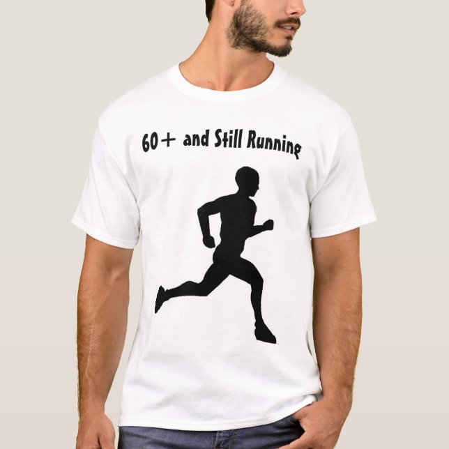 60+ und noch laufend T-Shirt (Vorderseite)