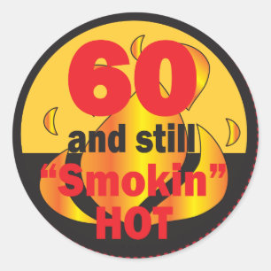 60 und Smokin heiß  60. Geburtstag Runder Aufkleber