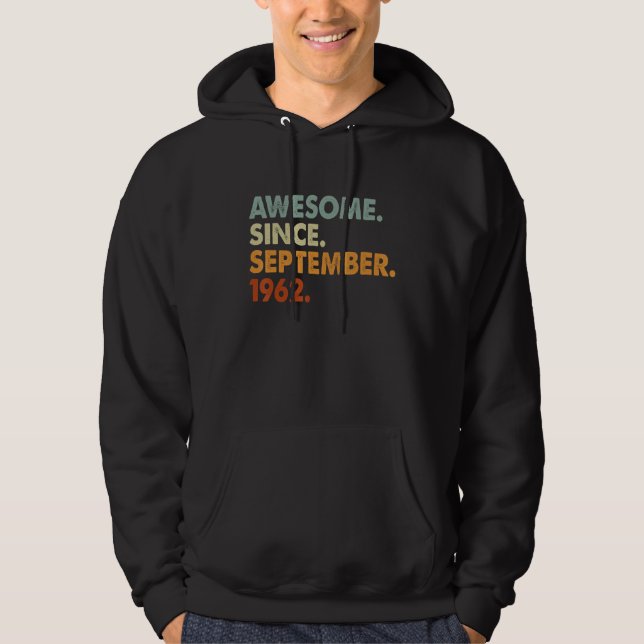 60 Years Old Awesome Since September 1962 60th Bir Hoodie (Vorderseite)