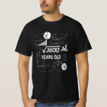 60 Years Old Bday Math Teacher 60th Birthday Gift T-Shirt<br><div class="desc">Birthday Design For anyone who's horoscope say difficult & Stubborn But totally worth.Wear it with pride at work,  school gym perfect to pair with shorts,  leggings or jeans for a casual yet trendy Look</div>