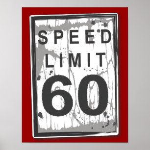 60e anniversaire Funny Grungy Speed Limit Poster