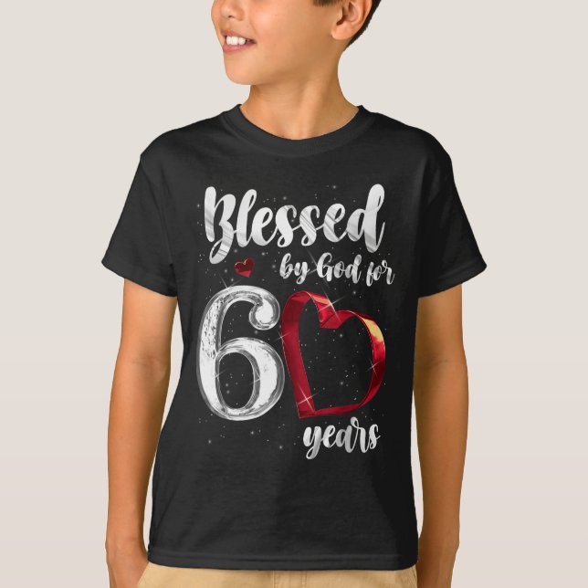 60th Birthday Blessed By God For 60 Years Birthday T-Shirt (Vorderseite)