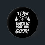 60th Birthday Button<br><div class="desc">60th Birthday</div>
