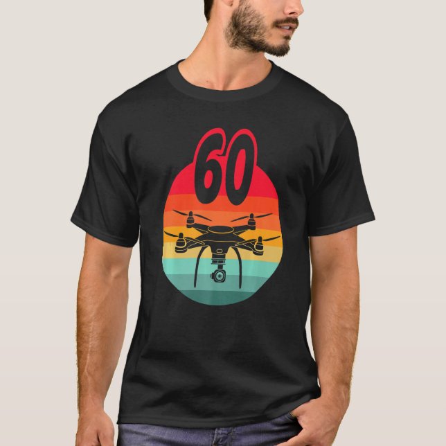 60th Birthday I Retro Remote Control Drones With C T-Shirt (Vorderseite)