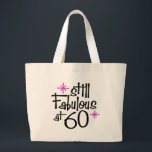 60th Birthday Jumbo Stoffbeutel<br><div class="desc">Noch fabelhaft bei 60 Geburtstagsdesign</div>