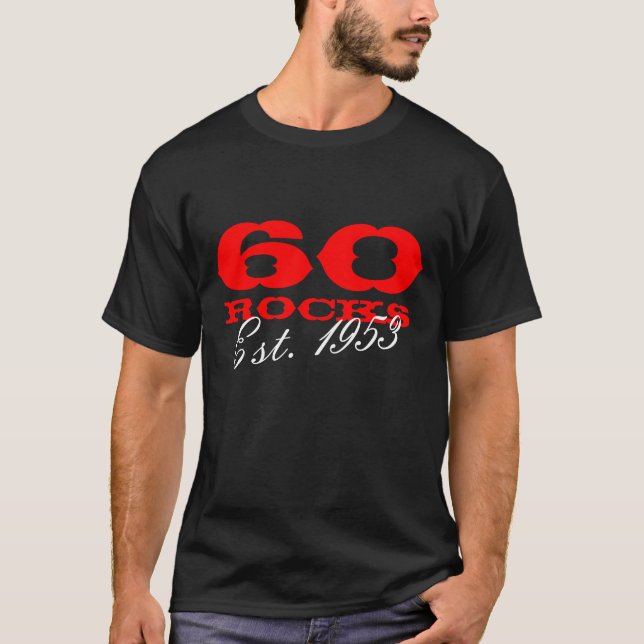 60th Birthday t shirt | 60 Rocks Est. 1953 - 2022 (Vorderseite)