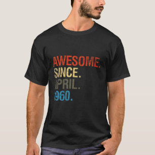 61. Geburtstagsgeschenke - Phantastisch seit April T-Shirt