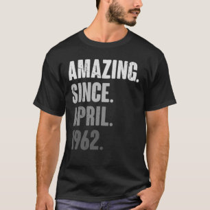61 Jahre Vintag 1962 April Geburtstag 61. Deko T-Shirt