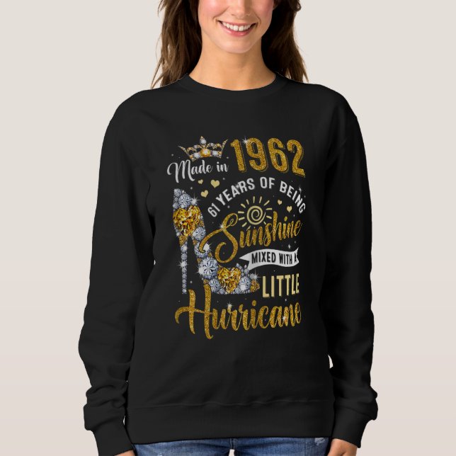 61-jährige Frauen, geboren 1962, Königin Dia Sweatshirt (Vorderseite)