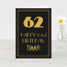 62. Geburtstag ~ Art Deco Inspiriert Look "62" & N Karte