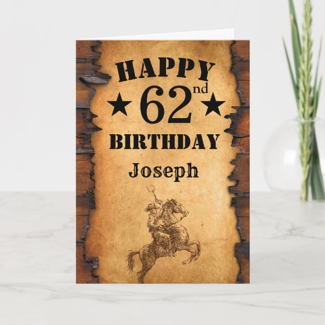 62. Geburtstag Rustikaler Western Cowboy Pferd Karte (Vorderseite)