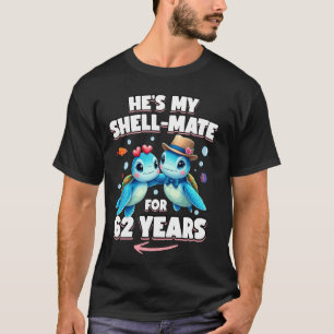 62 Jahre Paar-Jubiläum Schildkröten Er Sie Ist Mei T-Shirt
