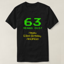 63. Geburtstag: Spaß, 8-Bit Look, Nerdy / Geeky "6