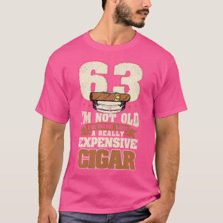 63 Jahre Ich bin nicht alt Zigarre 63. Geburtstag T-Shirt