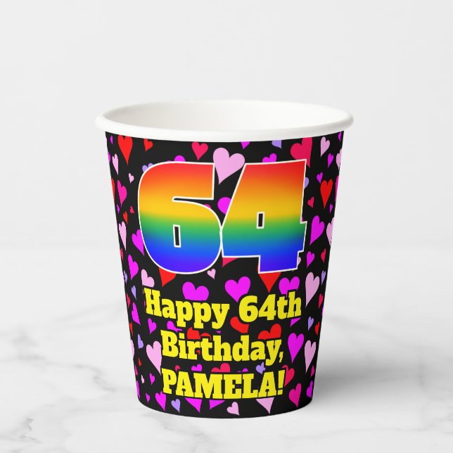 64. Geburtstag: Loving Hearts Pattern, Regenbogen  Pappbecher (Vorderseite)