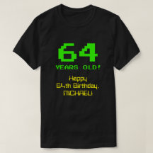64. Geburtstag: Spaß, 8-Bit-Look, Nerdy / Geeky "6
