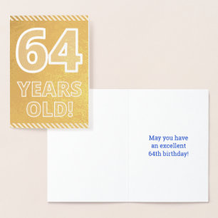 64ème anniversaire : Bold "64 ans !" Carte Gold Fo