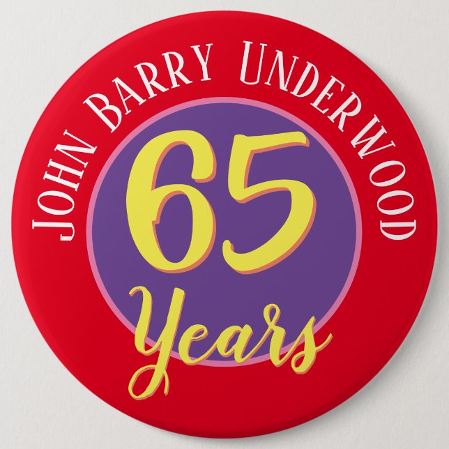 65. Geburtstag Abzeichen zu personalisieren. Button (Vorderseite)