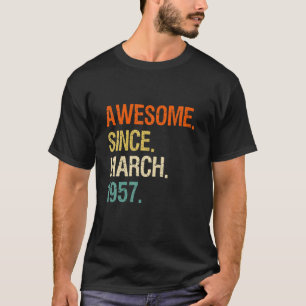 65. Geburtstag Phantastisch seit März 1957 T-Shirt