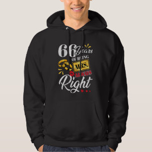 66 Jahre als Frau immer Richtig Funny Paares Ann Hoodie