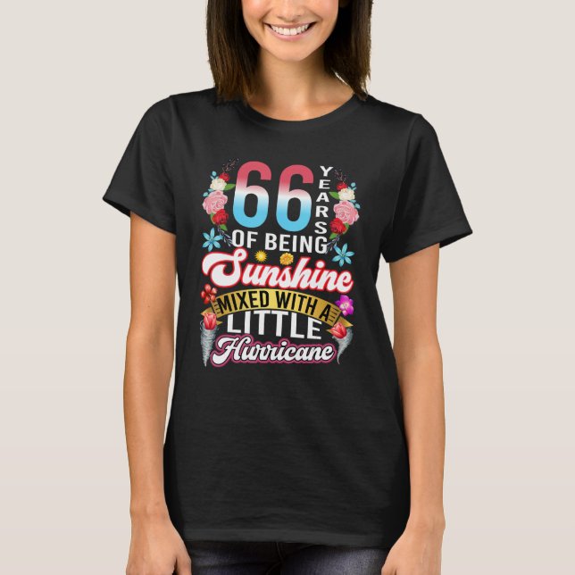66 Jahre Sonnenschein gemischt mit wenig Hurri T-Shirt (Vorderseite)