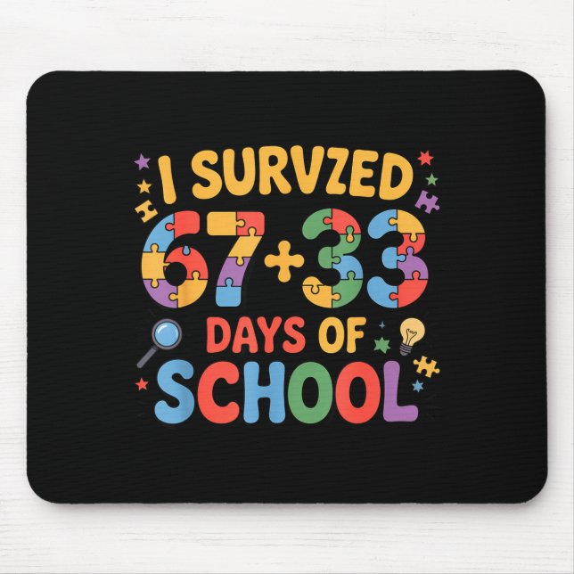 67 33 Tage Schule Cooles Design Mousepad (Vorne)