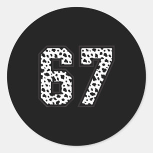 67 6-7 Dalmatiner Meme Trendig Cool 67 Sechs Siebe Runder Aufkleber