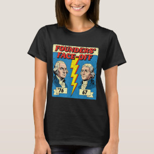 67 76 George Washington Thomas Jefferson Geschicht T-Shirt