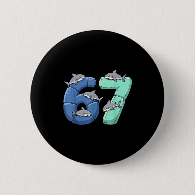67 Animals Funny 67 Brainrot Youth Kids Shark 67  Button (Vorderseite)