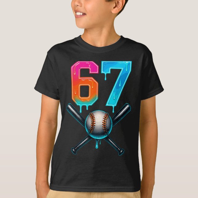 67 Baseball Meme Cool Drip Number 67 Player Or 67t T-Shirt (Vorderseite)