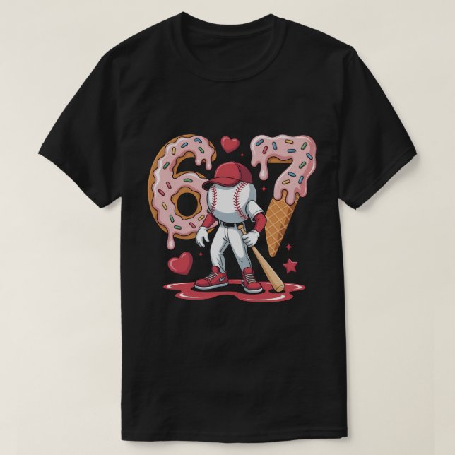 67 Baseball Meme Shirt - Ice Cream Drip 6-7 Youth  (Design vorne)