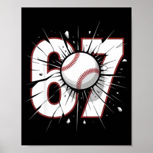 67 Baseball Six Seven 6 7 Meme 67 Poster