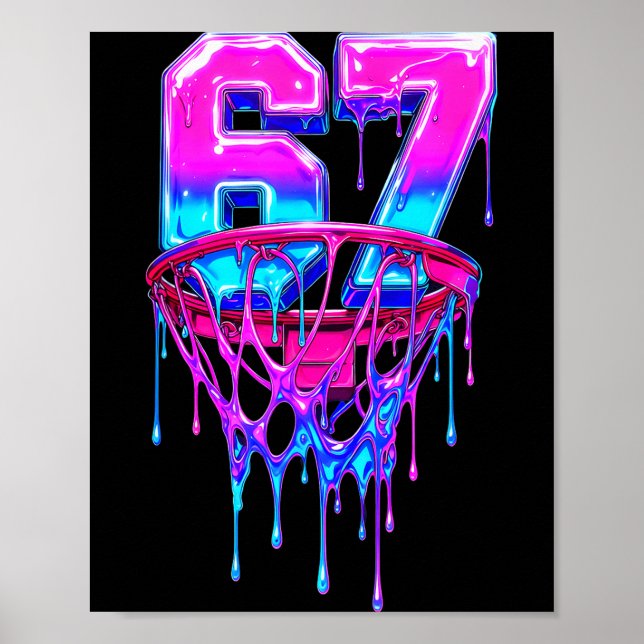 67 Basketball Drip Six Seven Funny  Poster (Vorne)