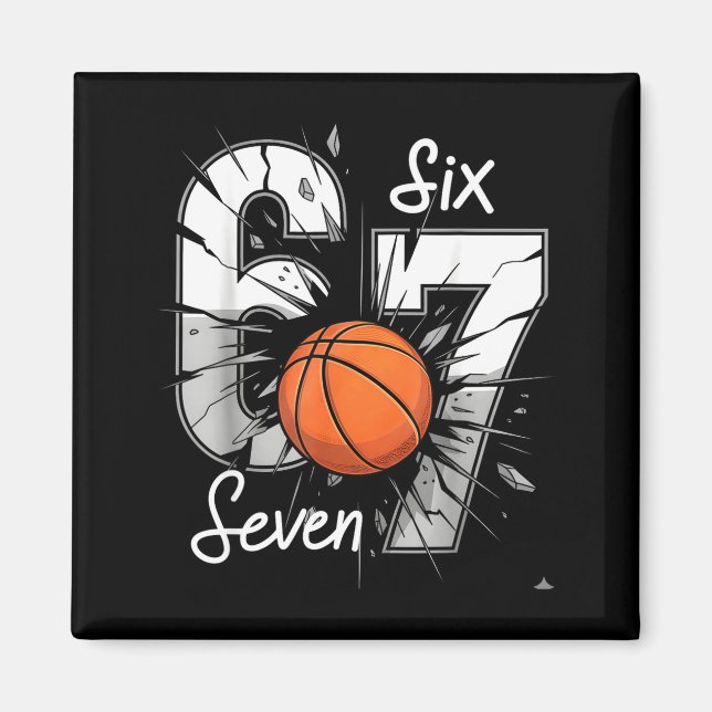 67 Basketball Six Seven 6 7 Meme 67  Magnet (Vorne)