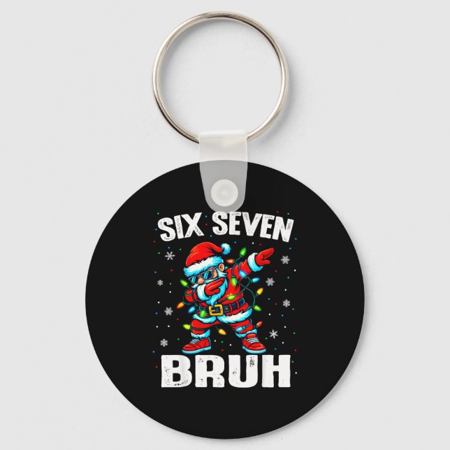 67 Bruh Christmas Six Seven Meme Dab Santa  Schlüsselanhänger (Vorderseite)