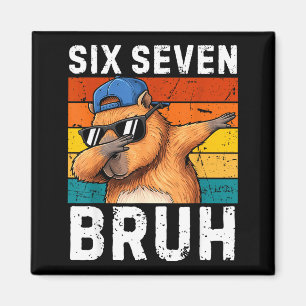 67 Bruh Meme Lustig 6 7 Capybara Für Jungen Kinder Magnet
