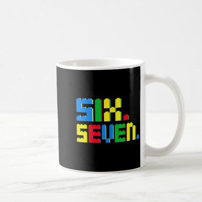 67 Building Blocks For Kids Boys Six Seven Funny 6 Kaffeetasse (Rechts)