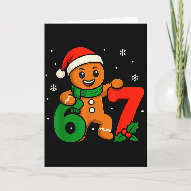 67 Christmas 6 7 Gingerbread 6-7 Meme Six Seven Bo Karte (Vorderseite)