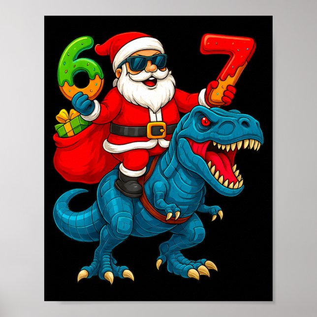 67 Christmas 6 7 Meme Funny Santa Six Seven Xmas B Poster (Vorne)