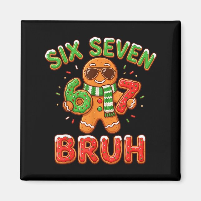 67 Christmas 6 7 Meme Gingerbread Man Xmas Pajamas Magnet (Vorne)