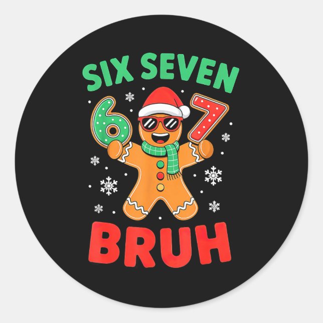 67 Christmas 6 7 Meme Gingerbread Xmas  Runder Aufkleber (Vorderseite)