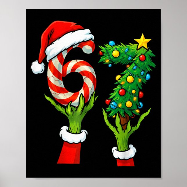 67 Christmas 6 7 Meme Hands Holiday Gen Alpha For  Poster (Vorne)