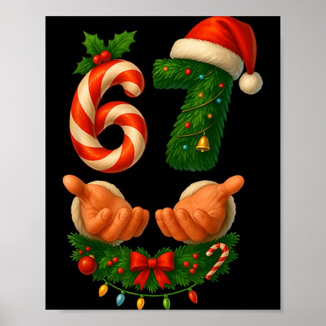 67 Christmas Funny 6 7 Meme Holiday Gen Alpha Slan Poster (Vorne)