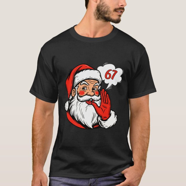 67 Christmas Funny Six Seven Meme Brainrot Santa C T-Shirt (Vorderseite)