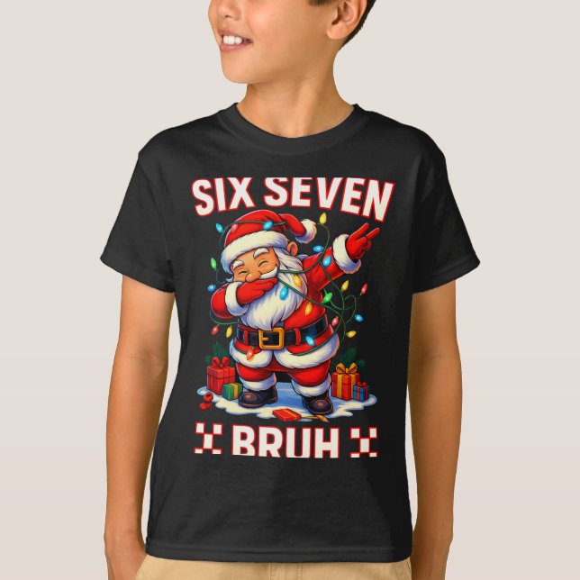 67 Christmas Shirt Santa Six Seven Bruh Men Women  (Vorderseite)