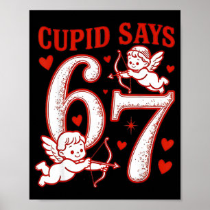 67 Cud sagt Six Seven 6 7 Meme Jungen Mädchen Vale Poster