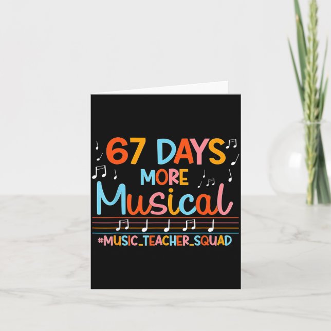 67 Days More Musical Six Seven Meme Music Teacher  Karte (Vorderseite)