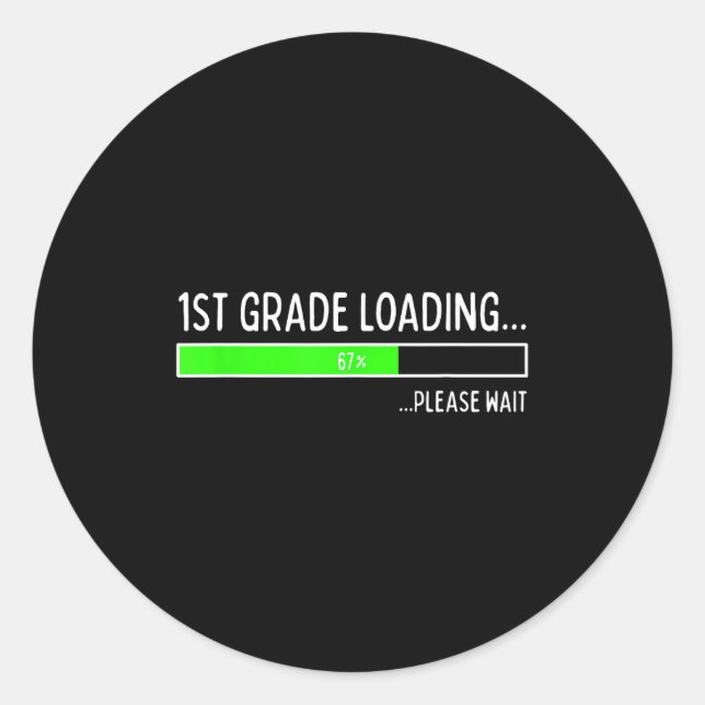67 Days Of 1st Grade 67% Loading 67th Day Of Schoo Runder Aufkleber (Vorderseite)